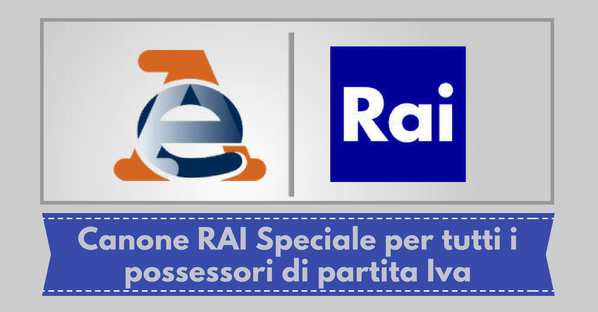 Canone rai speciale per possessori di partita iva commercity blog Abbonamento rai costo