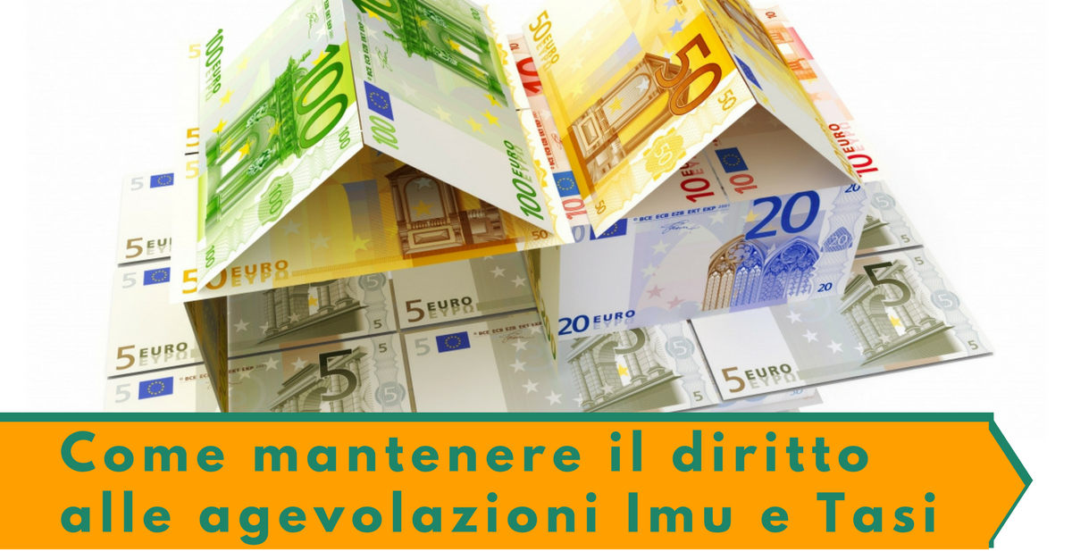 Come mantenere il diritto alle agevolazioni Imu e Tasi - Commercity Blog