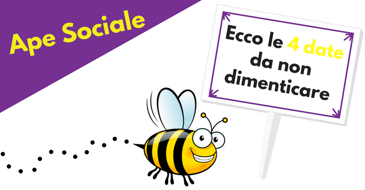 Ape Sociale. ecco le 4 date da non dimenticare - Commercity Blog