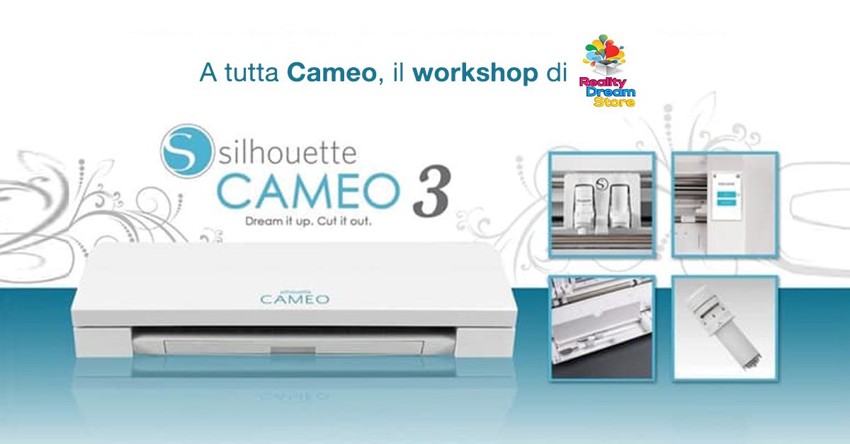 A tutta Cameo, un utile Workshop di Reality Dream Store - Commercity Blog